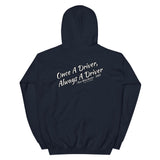 Once a driver Hoodie